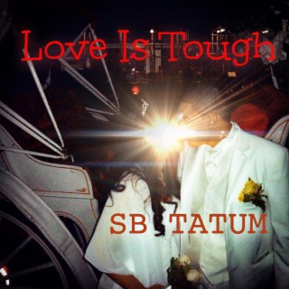 Love Is Tough lyrics | Boomplay Music