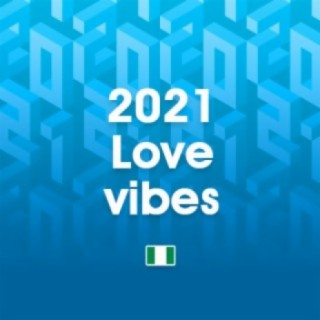 2021 Love vibes