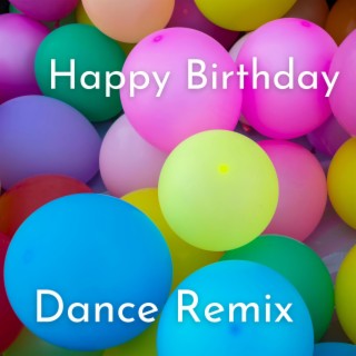 Happy Birthday (Dance Remix)