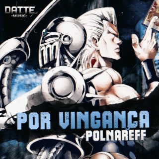 Por vingança | Polnareff