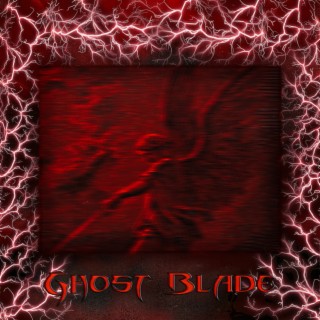 Ghost Blade