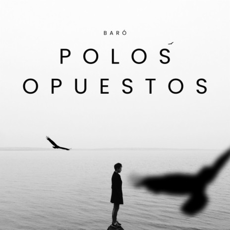 Polos Opuestos | Boomplay Music