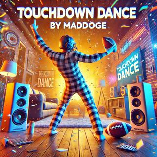 Touch Down Dance