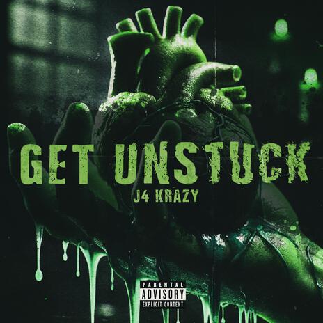 Get Unstuck | Boomplay Music