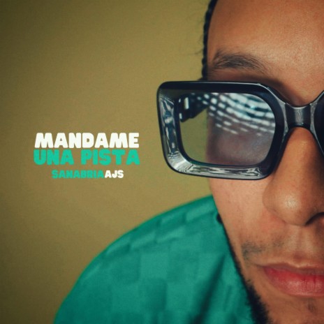 Mandame Una Pista | Boomplay Music