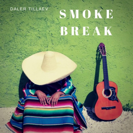 Smoke break | Boomplay Music