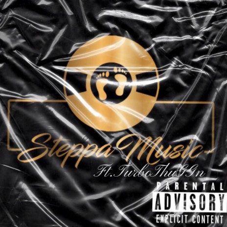 Steppa Music ft. TurboThuGGn | Boomplay Music
