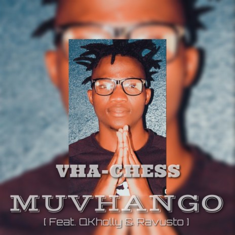 MUVHANGO (Radio Edit) ft. QKHOLLY & RAVUSTO | Boomplay Music