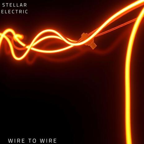 Wire to Wire | Boomplay Music