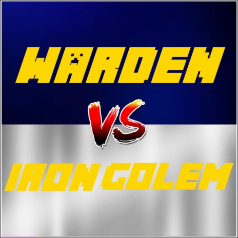 Warden Vs Iron Golem | Boomplay Music