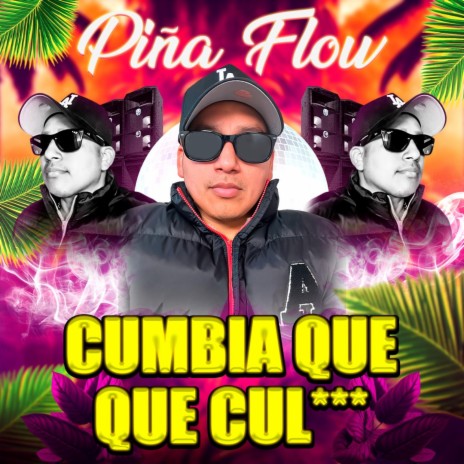 CUMBIA QUE QUE CUL' | Boomplay Music