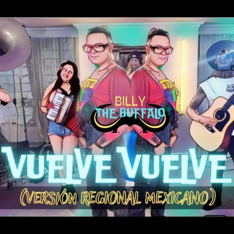 Vuele Vuelve (Versión Regional Mexicano) | Boomplay Music