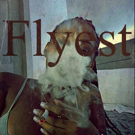 Flyest ft. Vlmighty Sos