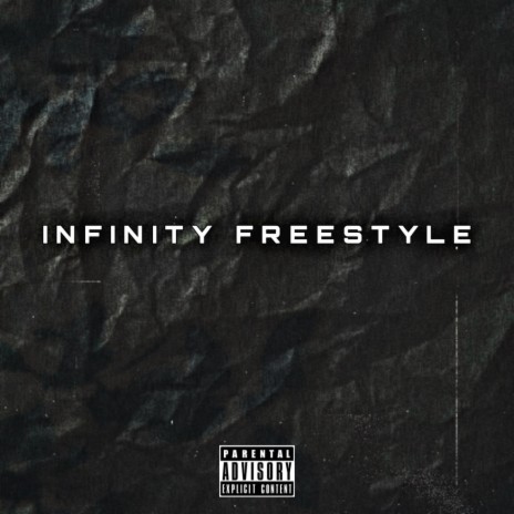 Infinity Freestyle | Boomplay Music