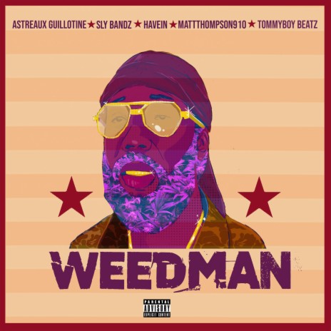 Weedman ft. Sly Bandz, Havein & Mattthompson910 | Boomplay Music