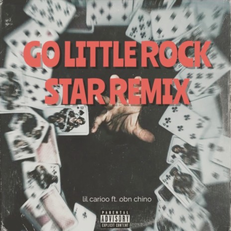 Go Little Rockstar (Remix) ft. Lil Cari0 | Boomplay Music