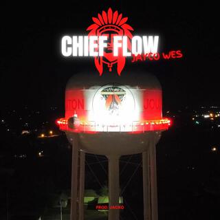 CHIEF FLOW