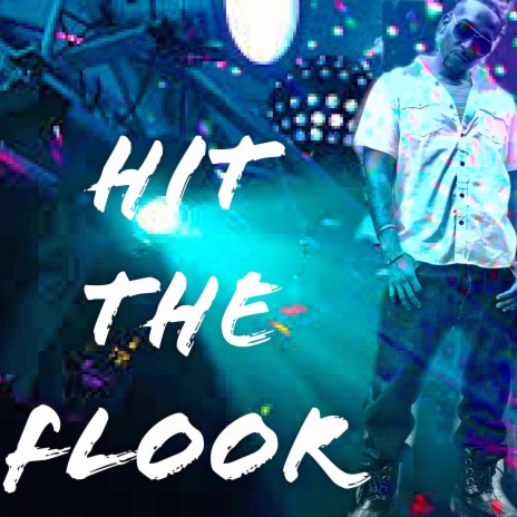 Hit the Floor ft. J.O