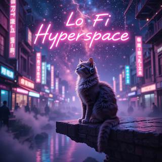 Lo-Fi Hyperspace