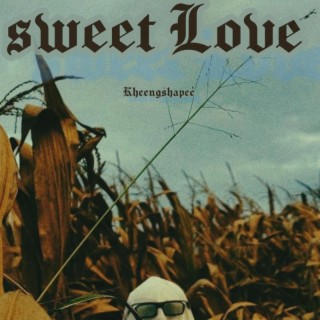 SWEET LOVE