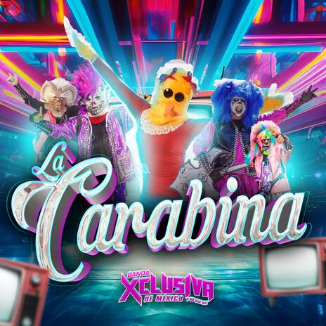 La Carabina | Boomplay Music