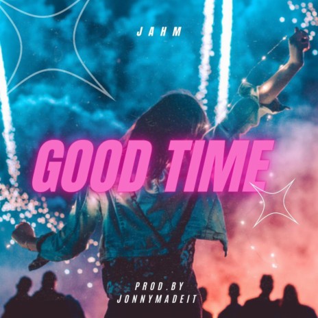 Good time | Boomplay Music