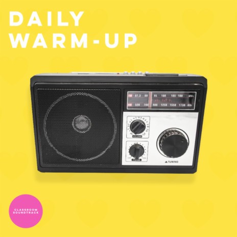 Daily Warm Up | Boomplay Music