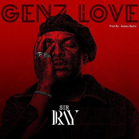 Gen Z Love | Boomplay Music