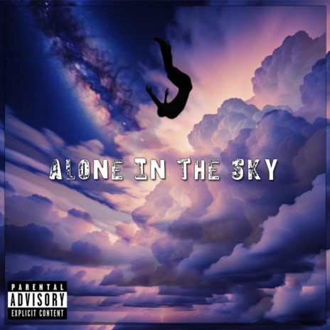 Alone In The Sky | Boomplay Music