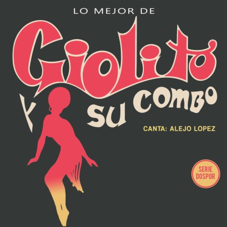 El Combo de Giolito | Boomplay Music