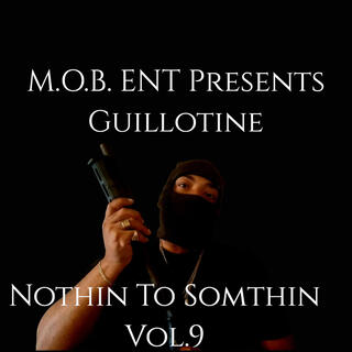 Nothin To Somthin, Vol. 9