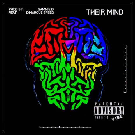 Their Mind ft. D’Marcus Speed | Boomplay Music