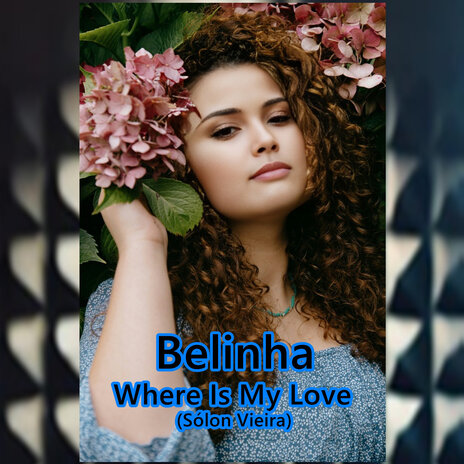 Where Is My Love | Boomplay Music