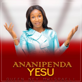 Ananipenda Yesu