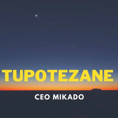 Tupotezane | Boomplay Music