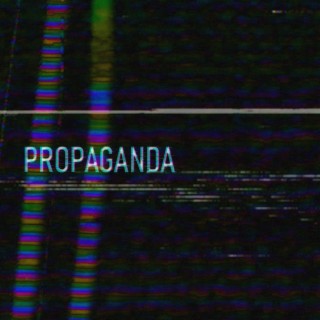 PROPAGANDA