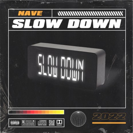 Slow Down | Boomplay Music