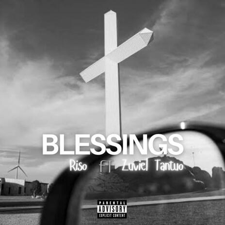 BLESSINGS (feat. Zuviel Tantuo) | Boomplay Music