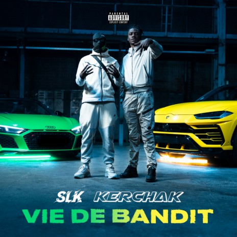 Vie de Bandit ft. Kerchak | Boomplay Music