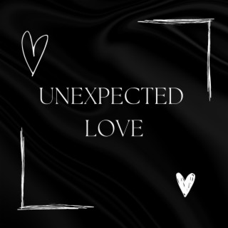 UNEXPECTED LOVE