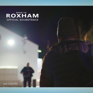 Road to Roxham (Original Motion Picture Soundtrack)