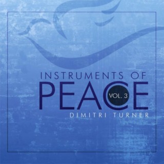 Instruments of Peace, Vol. 3
