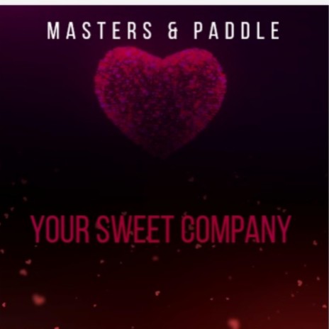Your Sweet Company | Boomplay Music