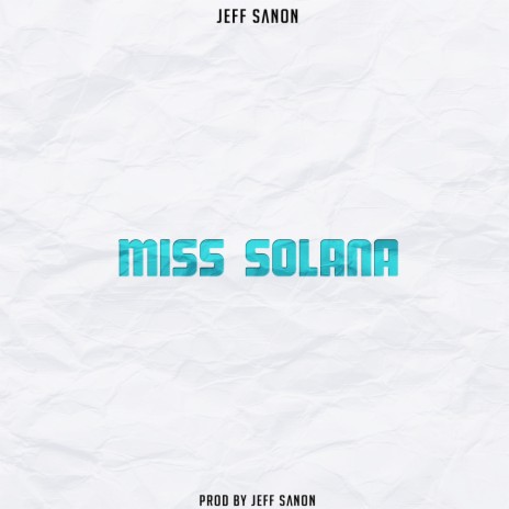 Miss Solana | Boomplay Music