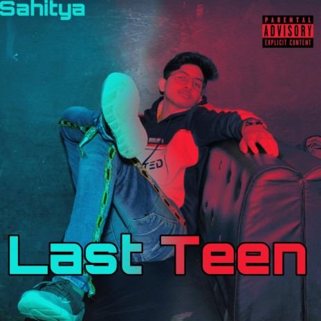 Last Teen | Boomplay Music