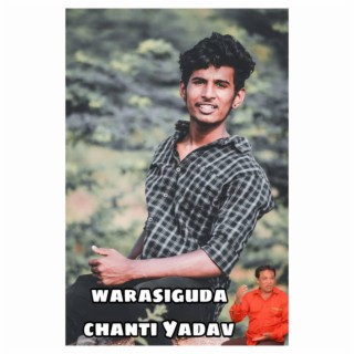 Warasiguda Chanti Yadav Song |