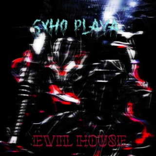 Evil House