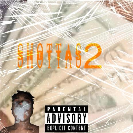 shottas 2 | Boomplay Music