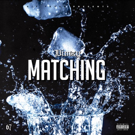 Matching ft. 67 | Boomplay Music
