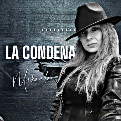La Condena | Boomplay Music